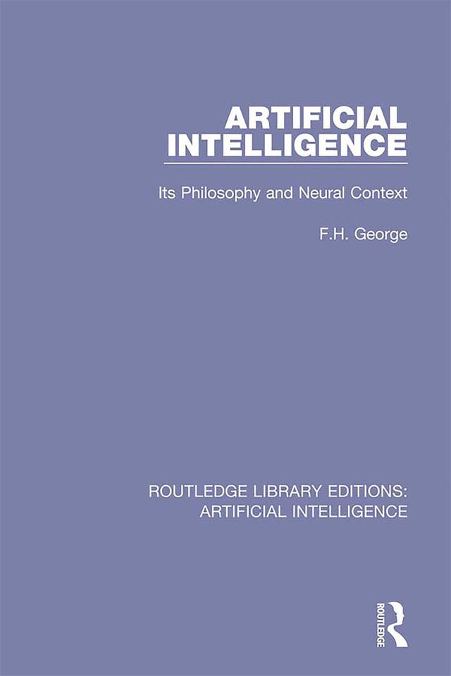 Artificial Intelligence by F. H. George
