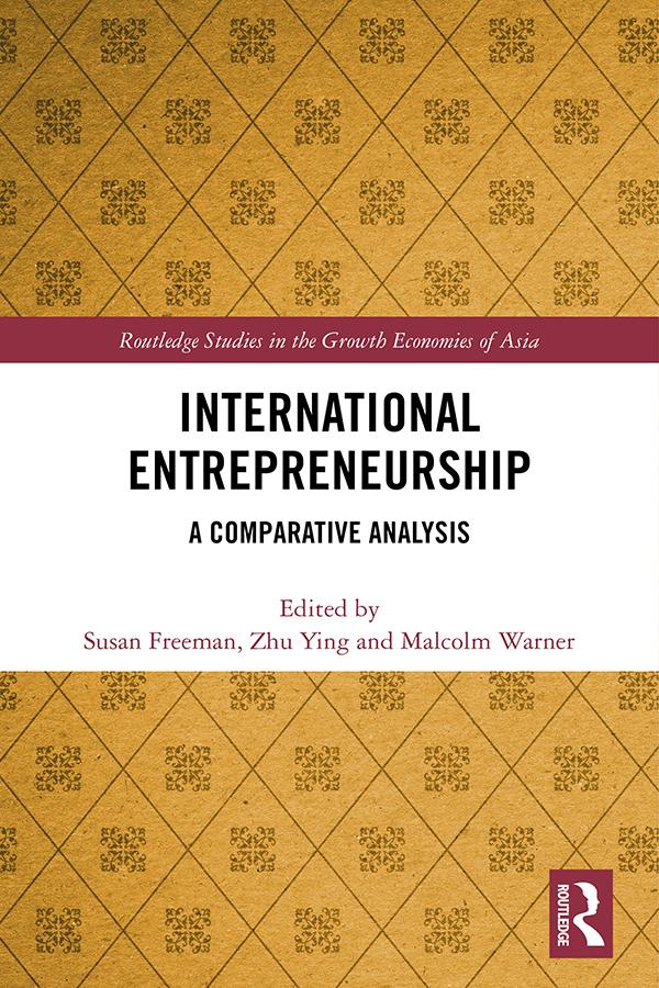 International Entrepreneurship by Malcolm Warner, Susan Freeman, Ying Zhu