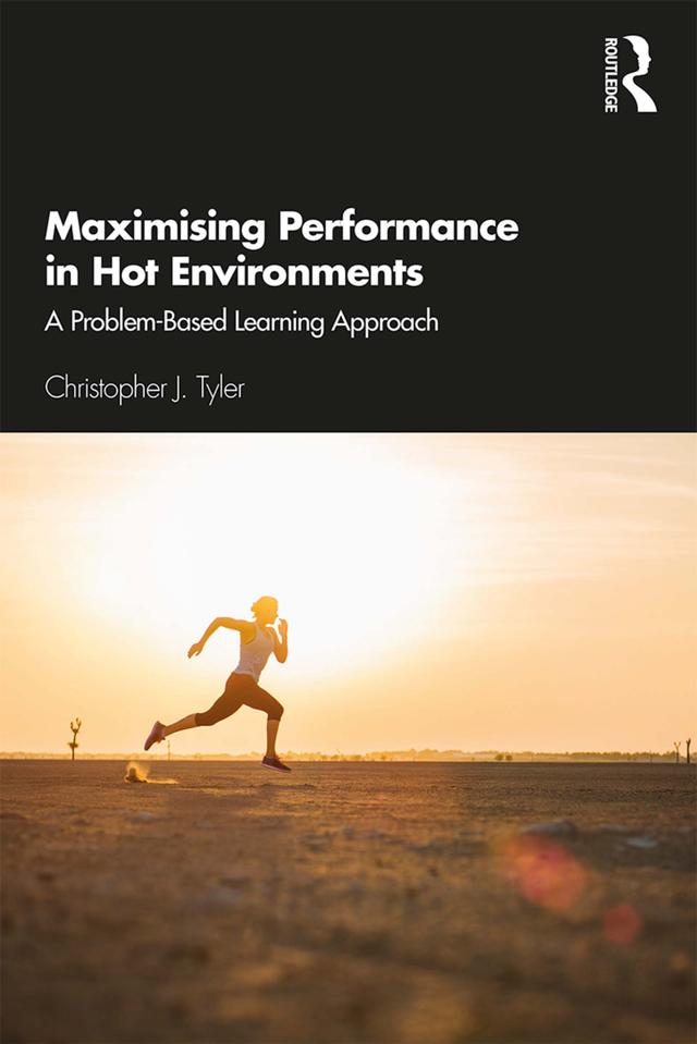 Maximising Performance in Hot Environments by Christopher Tyler