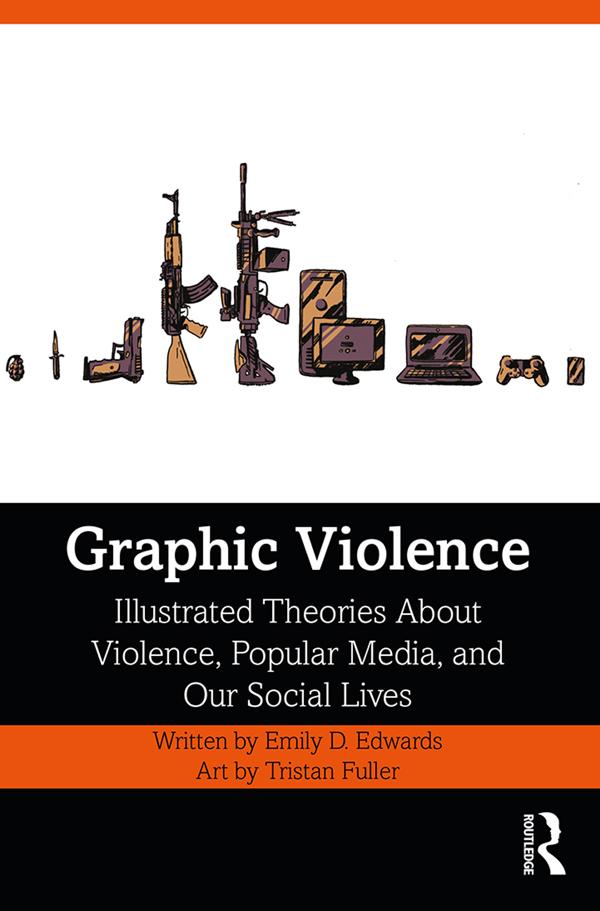Graphic Violence by Emily Edwards, Tristan Fuller