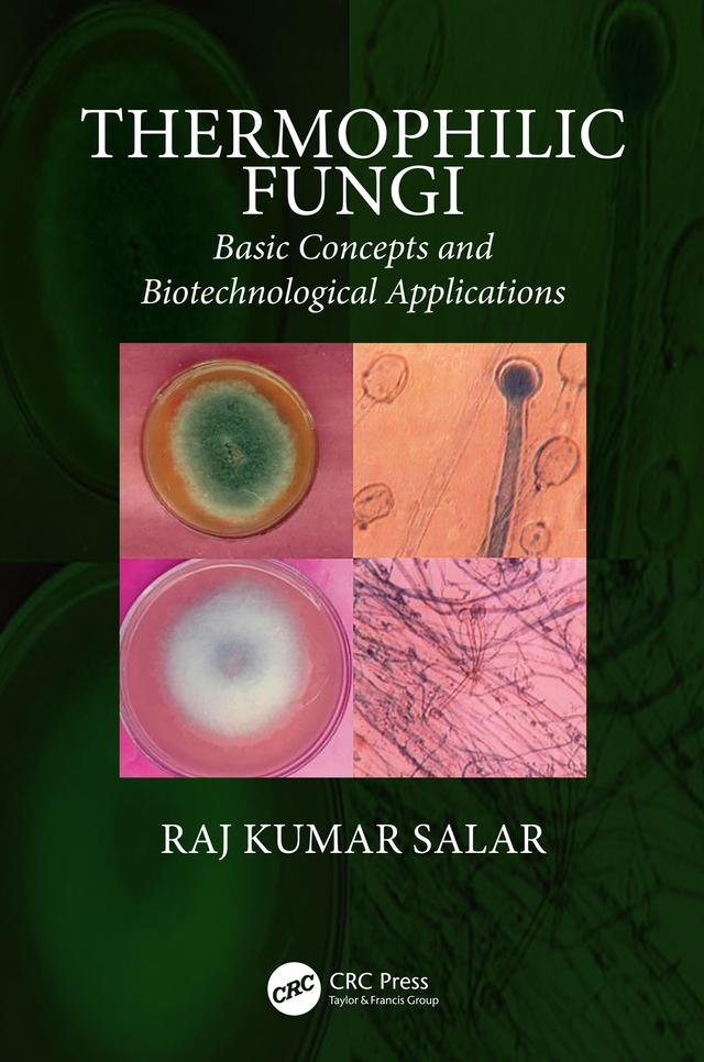 Thermophilic Fungi by Raj Kumar Salar
