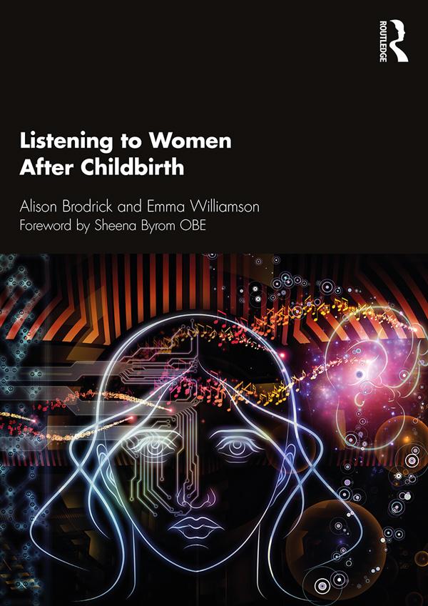 Listening to Women After Childbirth by Alison Brodrick, Emma Williamson