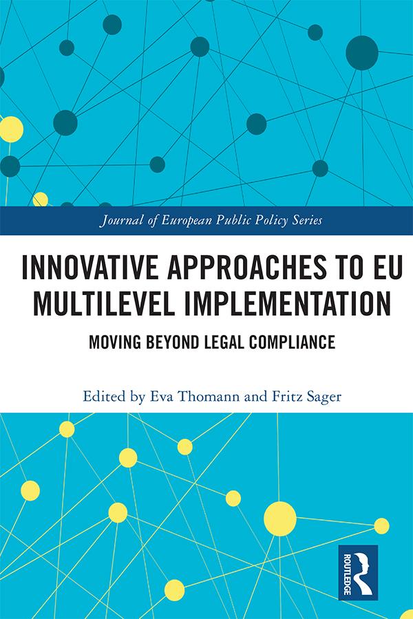 Innovative Approaches to EU Multilevel Implementation by Eva Thomann, Fritz Sager