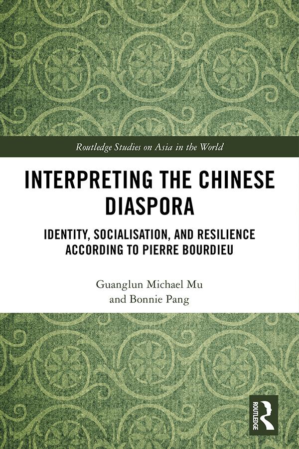 Interpreting the Chinese Diaspora by Bonnie Pang, Guanglun Michael Mu
