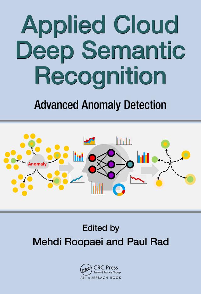 Applied Cloud Deep Semantic Recognition by Mehdi Roopaei, Peyman Najafirad (Paul Rad)