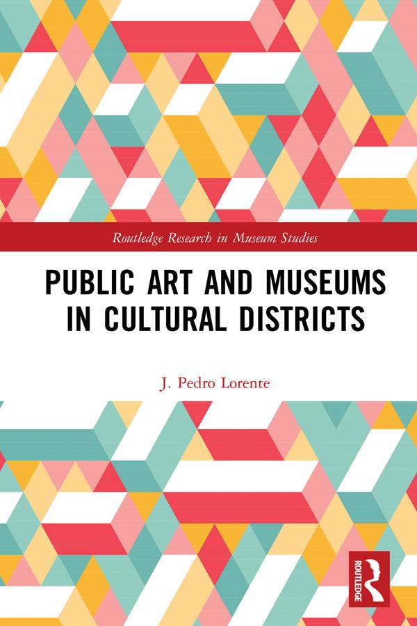 Public Art and Museums in Cultural Districts by J. Lorente
