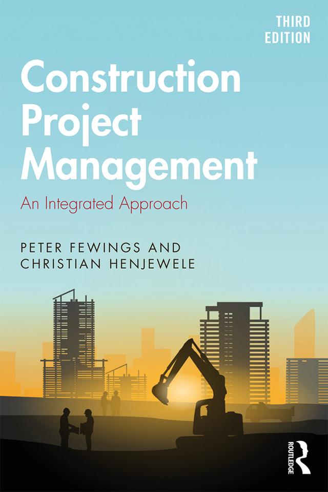 Construction Project Management by Christian Henjewele, Peter Fewings