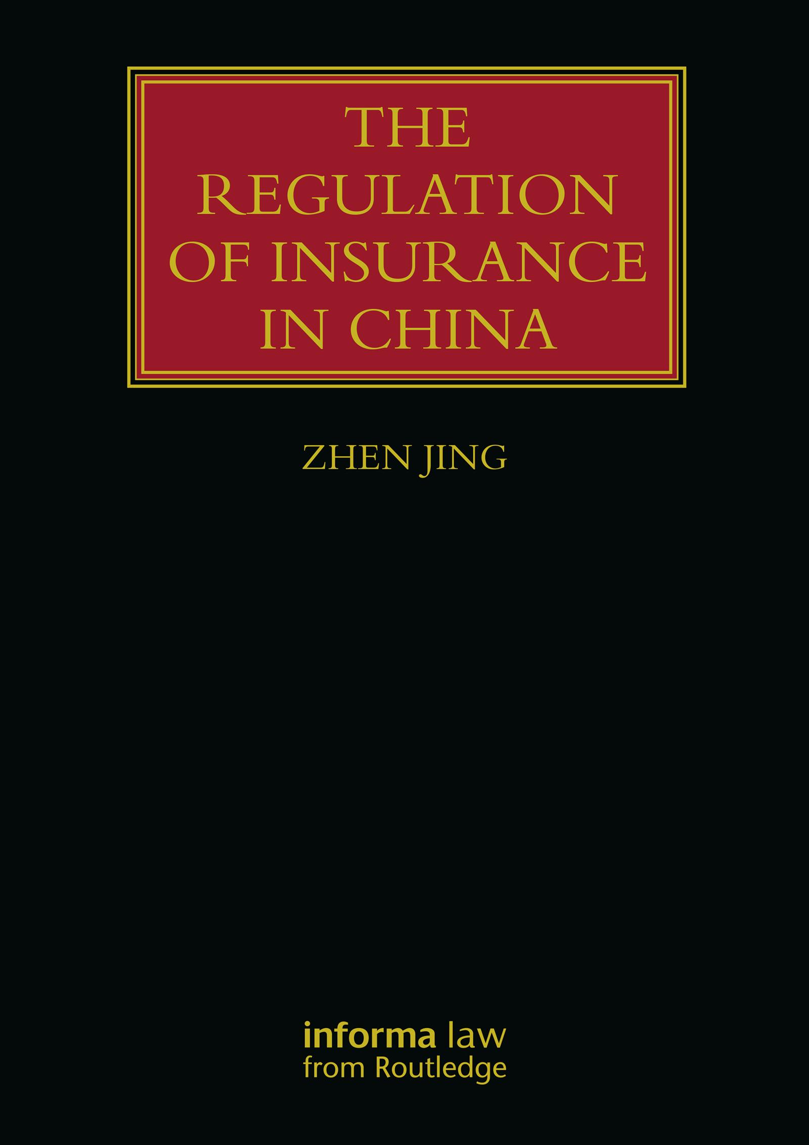The Regulation of Insurance in China