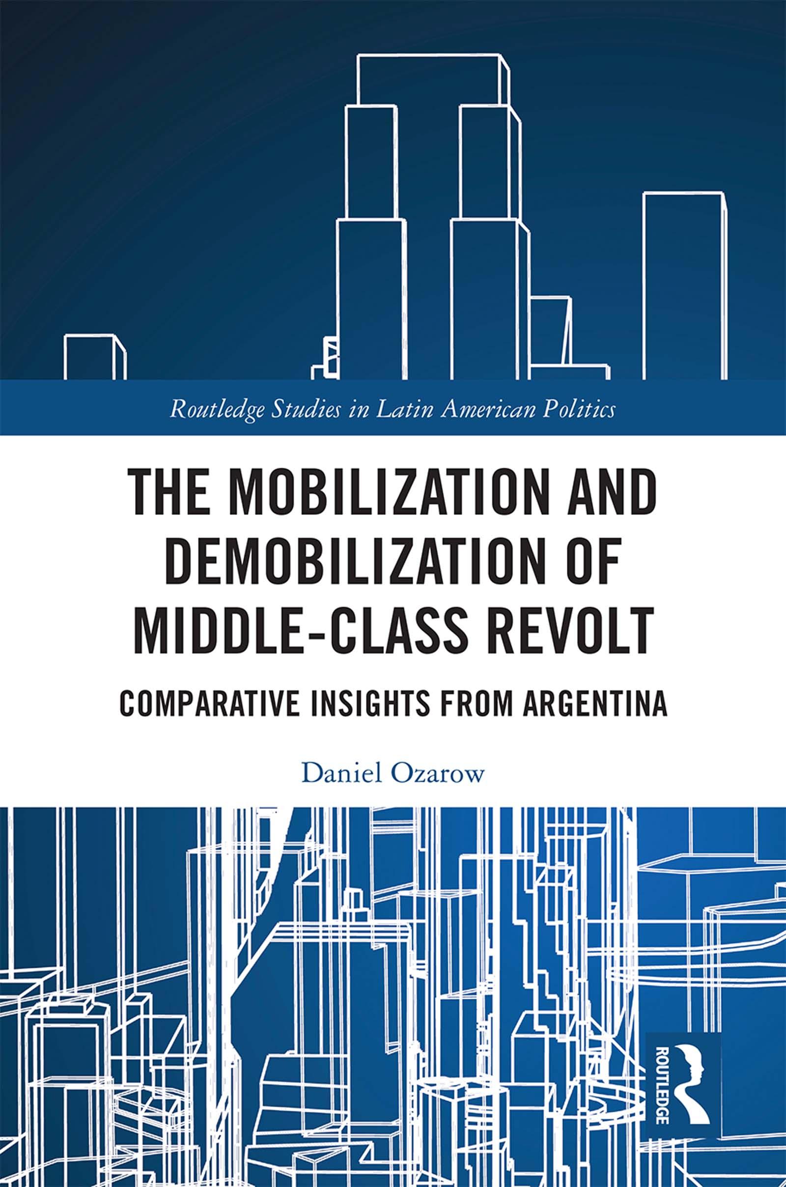 The Mobilization and Demobilization of Middle-Class Revolt