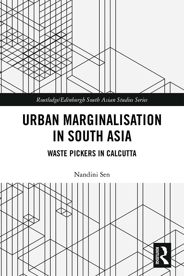 Urban Marginalisation in South Asia by Nandini Sen