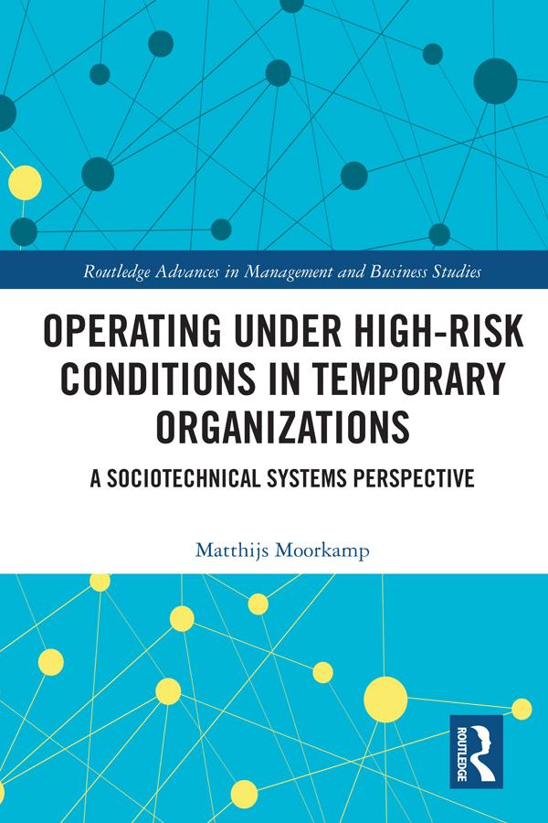 Operating Under High-Risk Conditions in Temporary Organizations