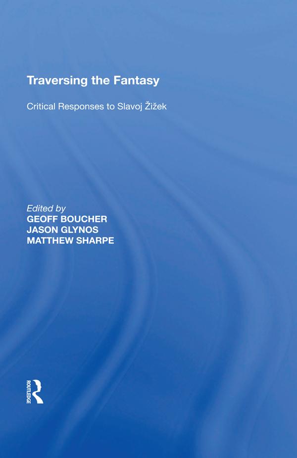 Traversing the Fantasy by Jason Glynos