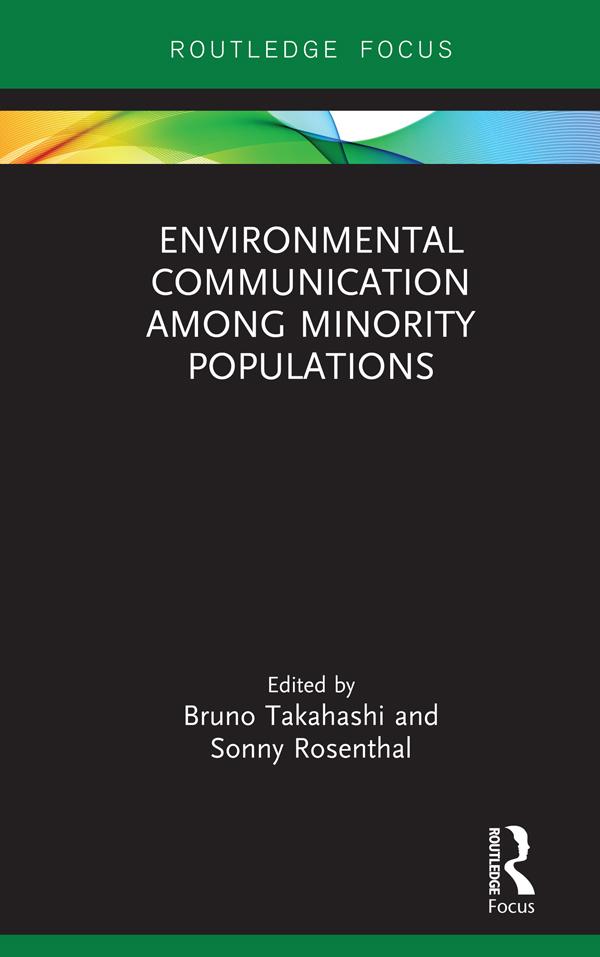 Environmental Communication Among Minority Populations by Bruno Takahashi, Sonny Rosenthal