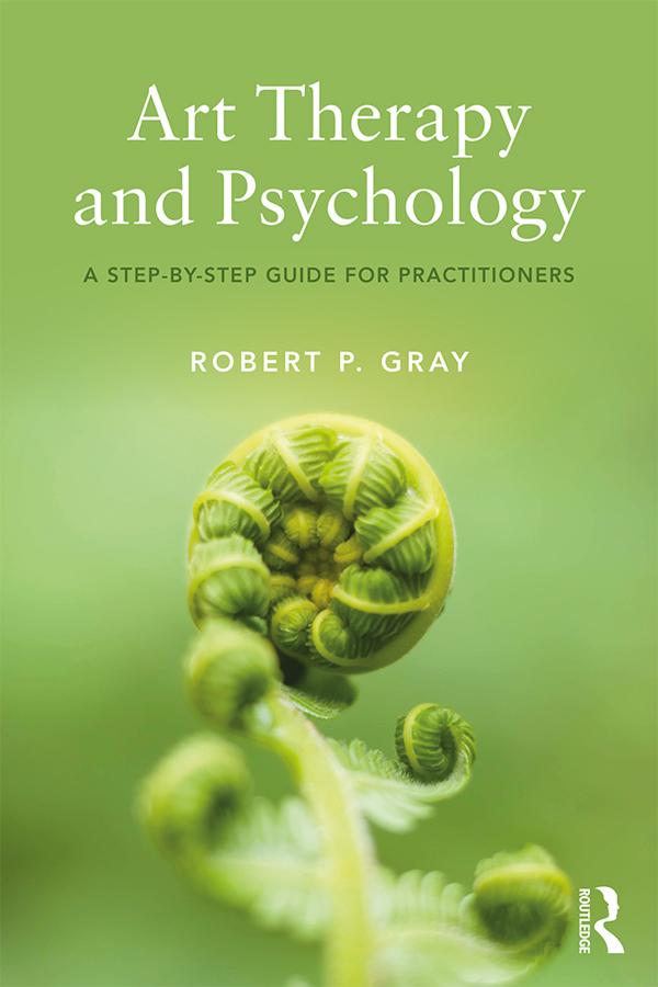 Art Therapy and Psychology by Robert Gray