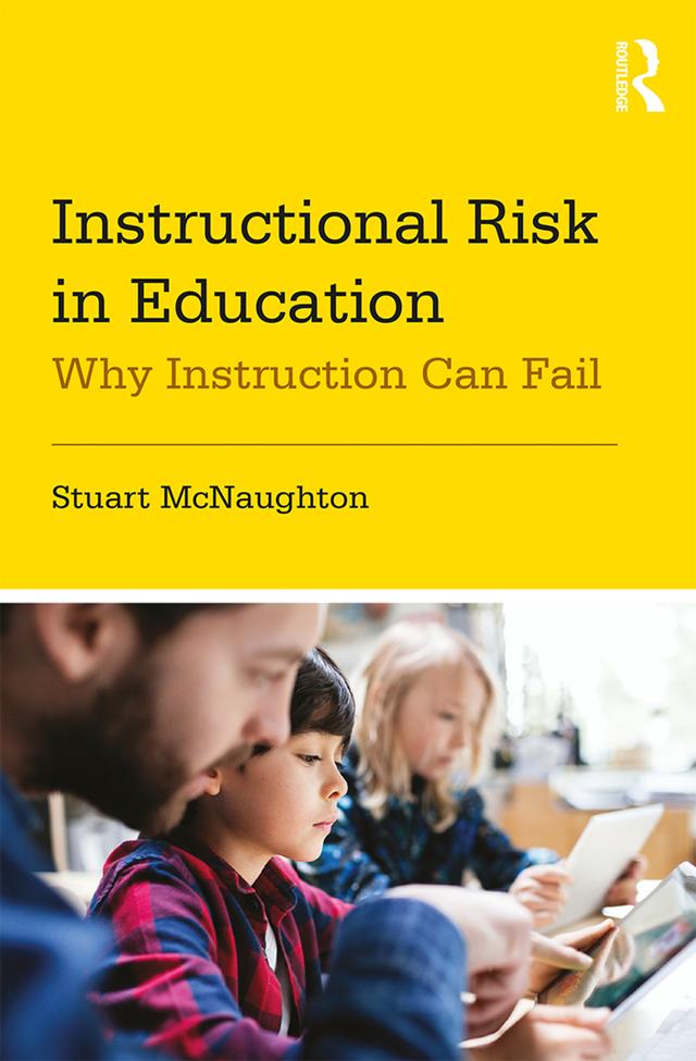 Instructional Risk in Education by Stuart McNaughton
