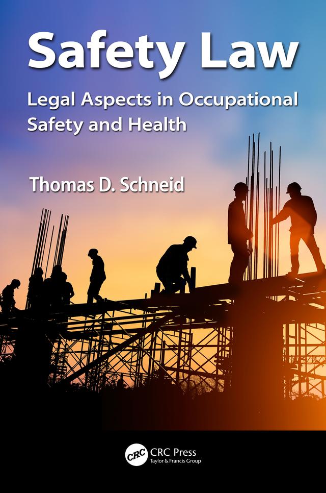 Safety Law by Thomas D. Schneid