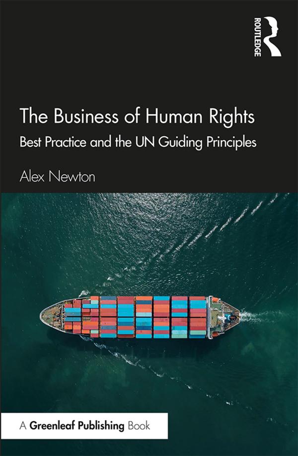 The Business of Human Rights by Alex Newton
