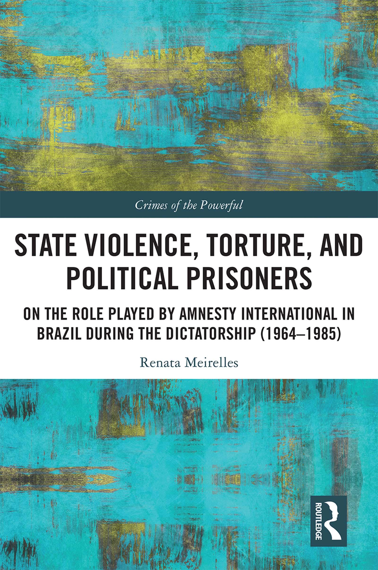 State Violence, Torture, and Political Prisoners
