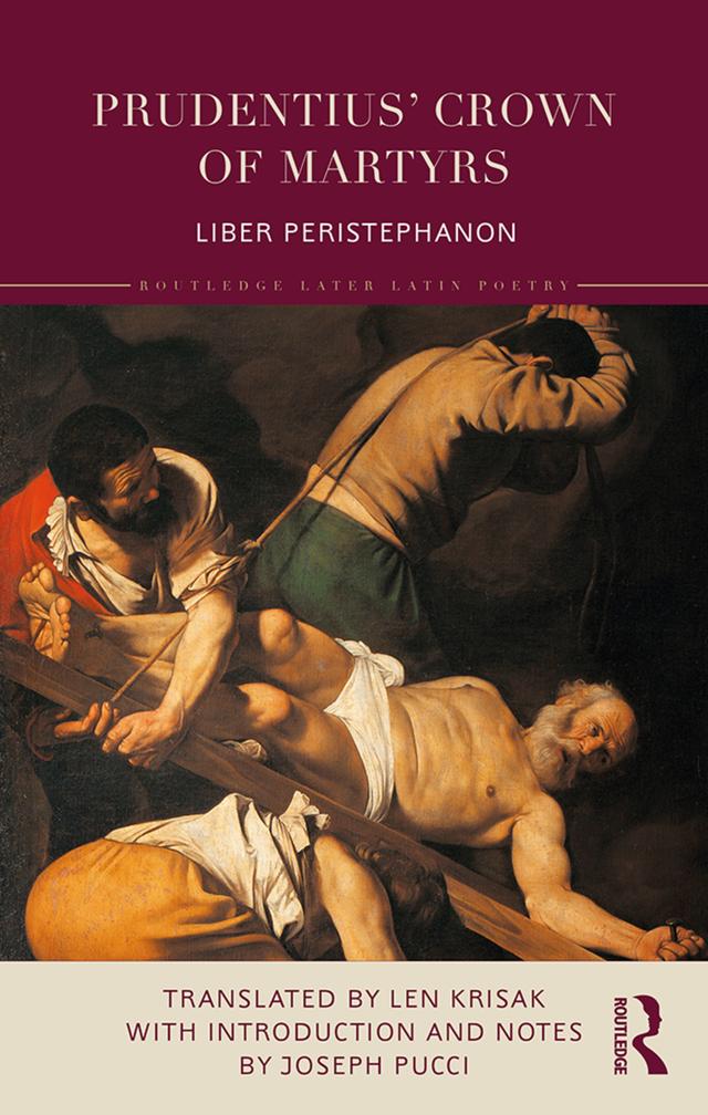 Prudentius’ Crown of Martyrs by Len Krisak