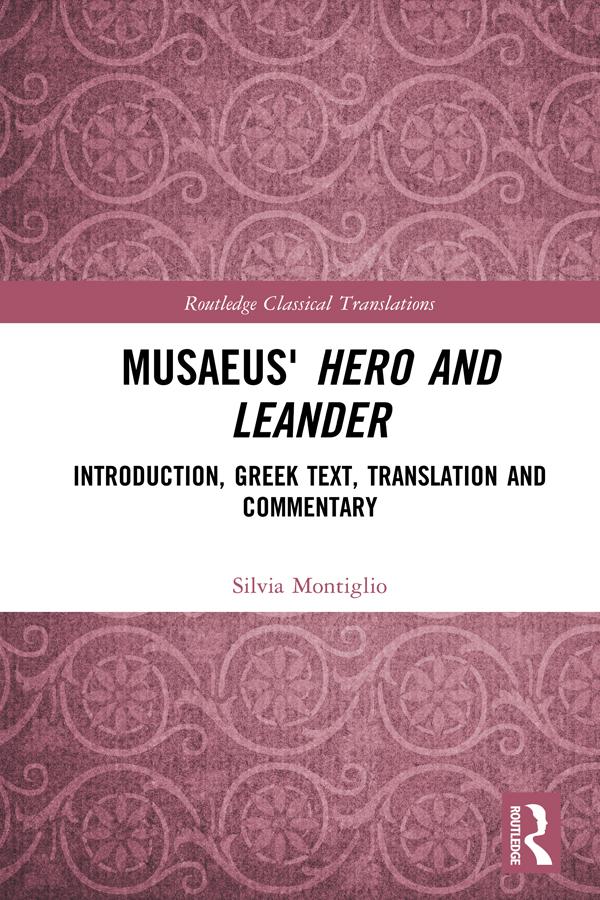Musaeus' Hero and Leander by Silvia Montiglio