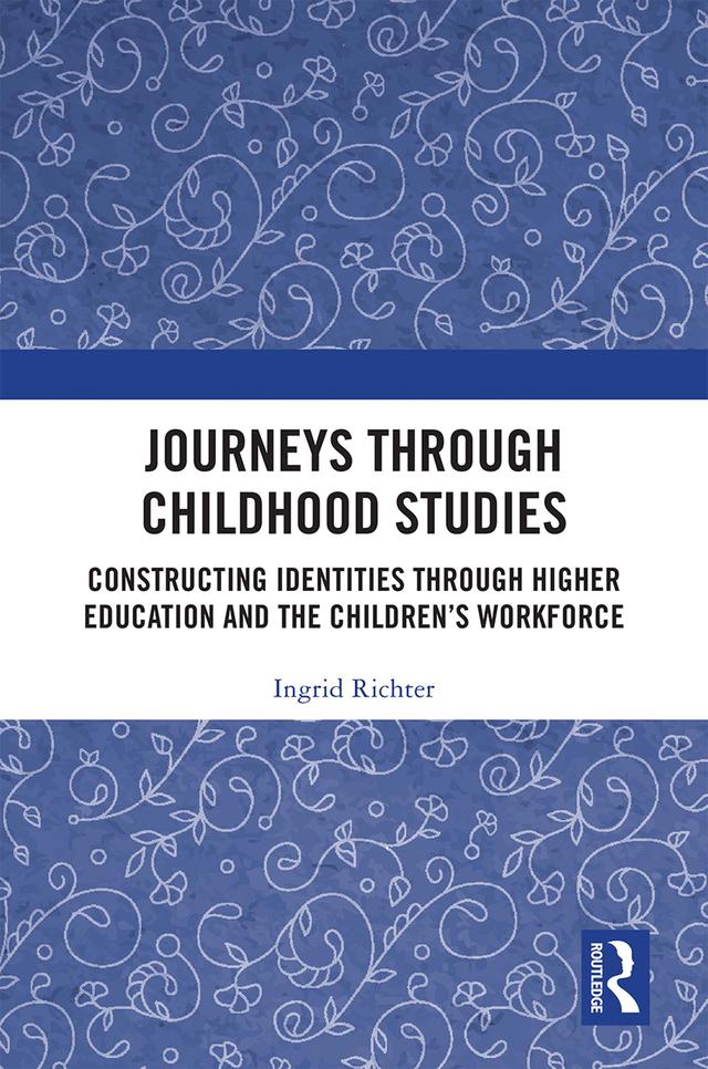 Journeys through Childhood Studies by Ingrid Richter