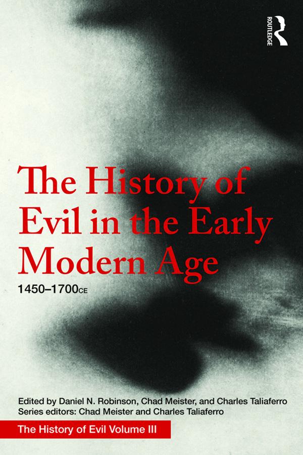 The History of Evil in the Early Modern Age by Daniel Robinson