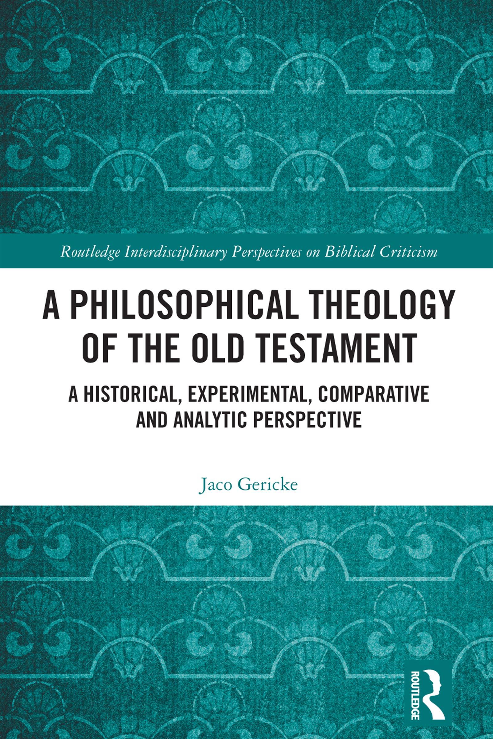 A Philosophical Theology of the Old Testament