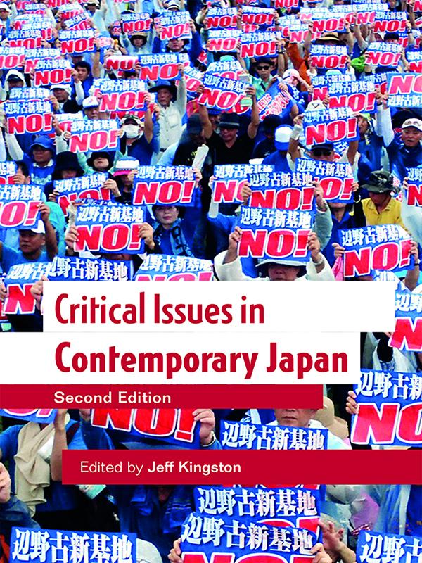 Critical Issues in Contemporary Japan by Jeff Kingston