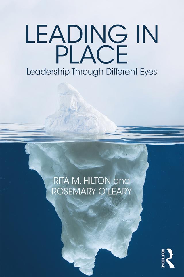 Leading in Place by Rita Hilton, Rosemary O'Leary