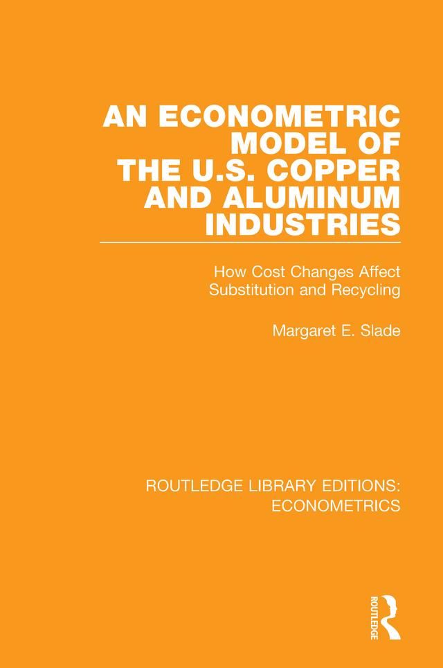 An Econometric Model of the U.S. Copper and Aluminum Industries by Margaret Slade