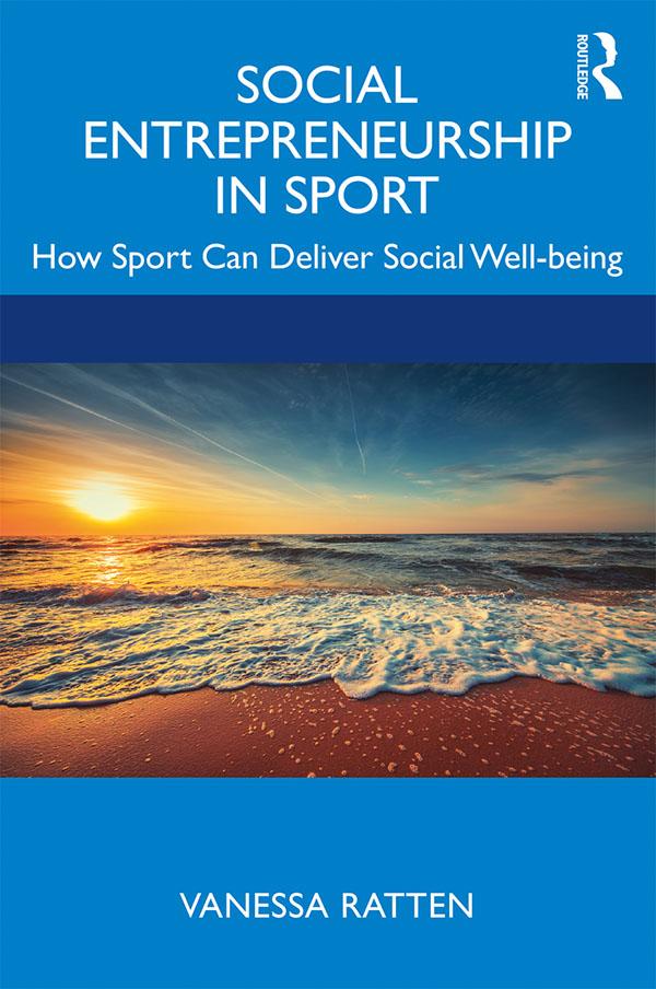 Social Entrepreneurship in Sport by Vanessa Ratten