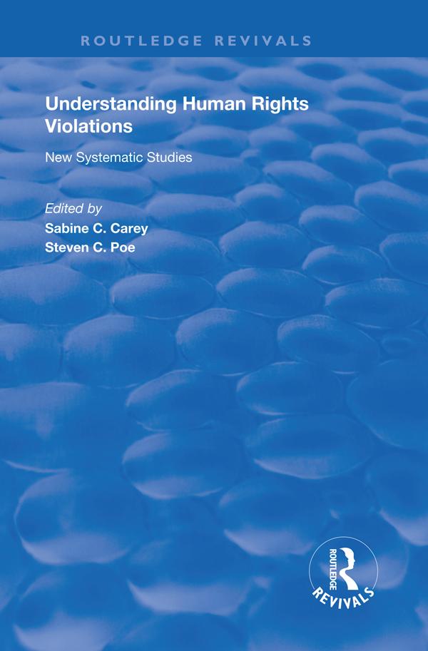 Understanding Human Rights Violations by Steven C. Poe