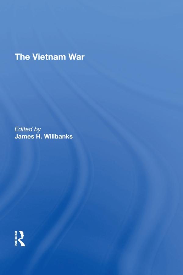 The Vietnam War by James H. Willbanks