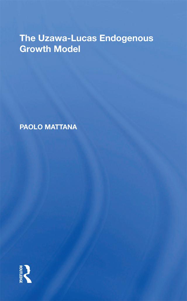 The Uzawa-Lucas Endogenous Growth Model by Paolo Mattana
