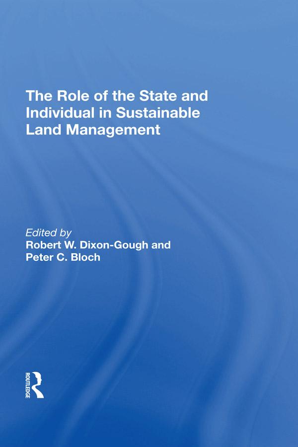 The Role of the State and Individual in Sustainable Land Management by Peter C. Bloch