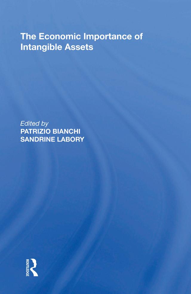The Economic Importance of Intangible Assets by Patrizio Bianchi