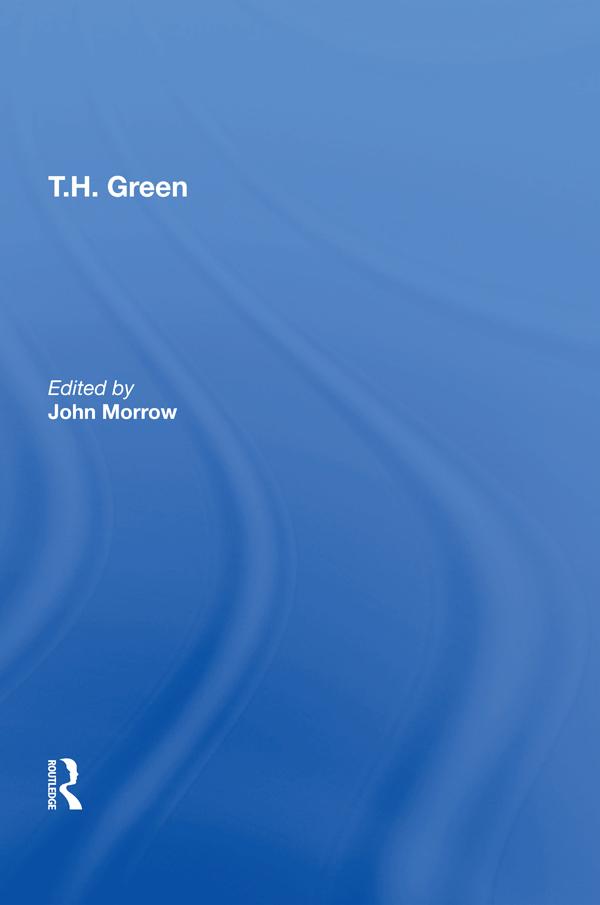T.H. Green by John Morrow