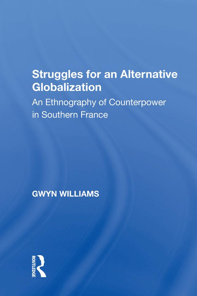 Struggles for an Alternative Globalization by Gwyn Williams