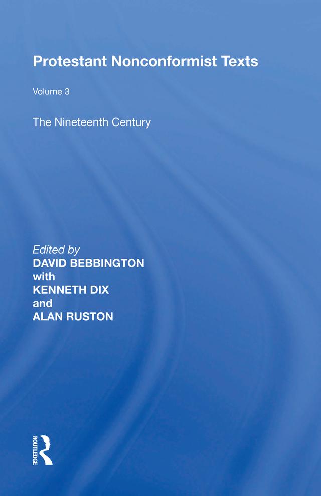 Protestant Nonconformist Texts by David Bebbington