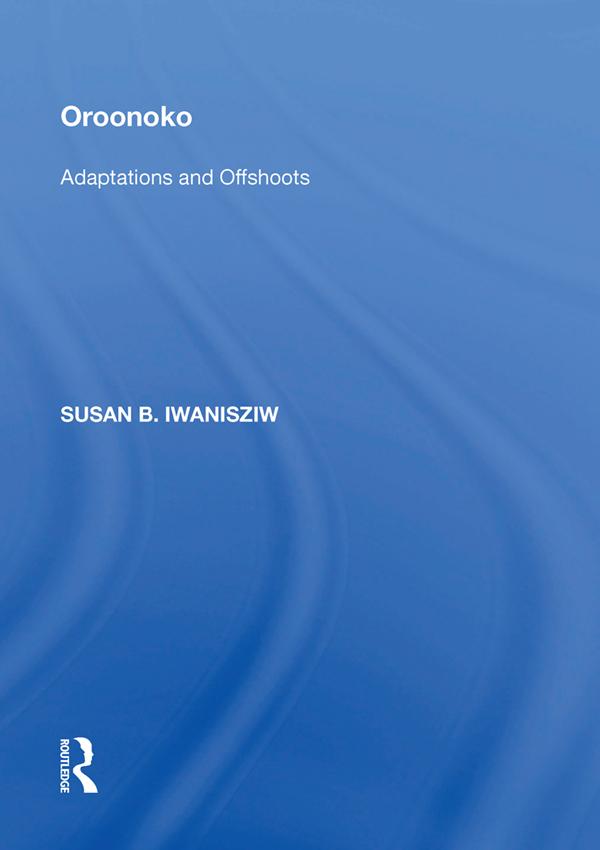 Oroonoko by Susan B. Iwanisziw