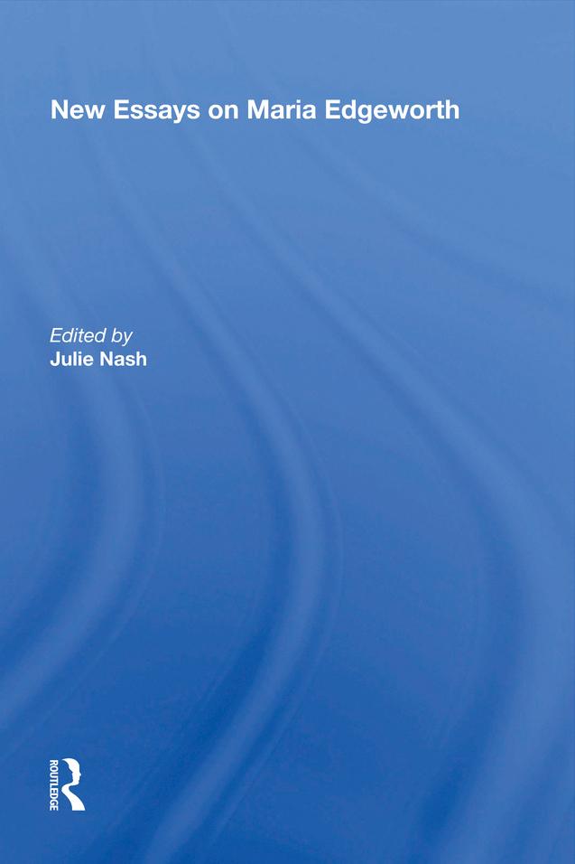 New Essays on Maria Edgeworth by Julie Nash