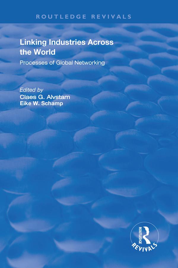 Linking Industries Across the World by Eike W. Schamp