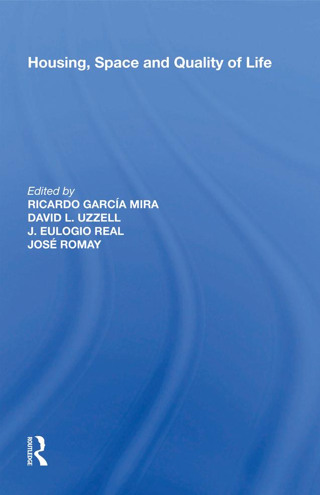 Housing, Space and Quality of Life by David L. Uzzell, J. Eulogio Real, Jose Romay, Ricardo Garcia Mira