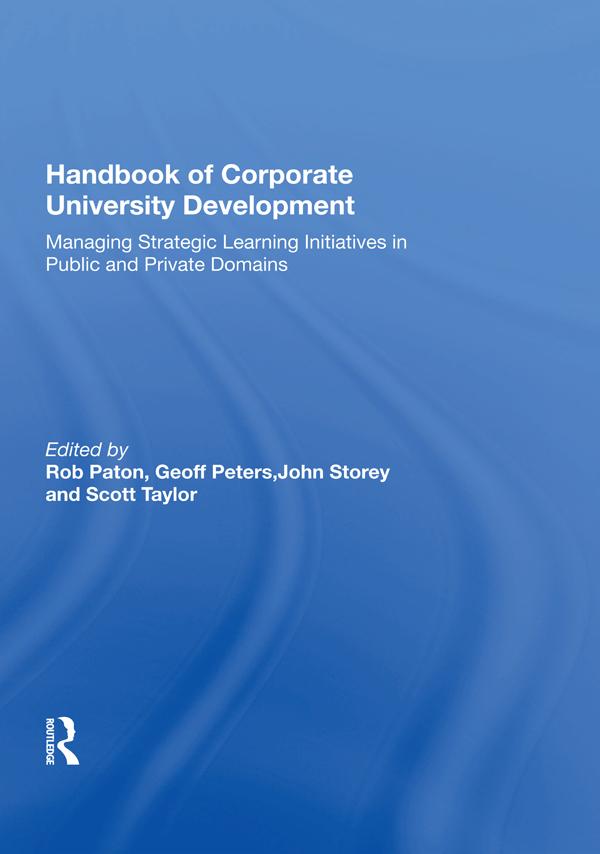 Handbook of Corporate University Development by Geoff Peters