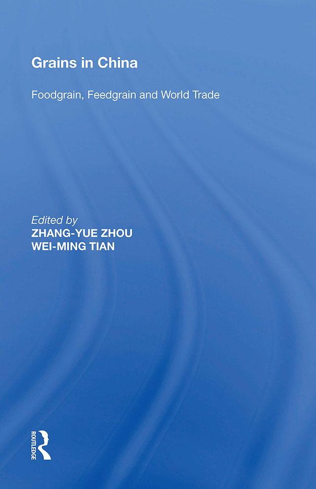 Grains in China by Wei-Ming Tian, Zhang-Yue Zhou