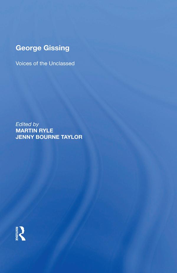 George Gissing by Martin Ryle