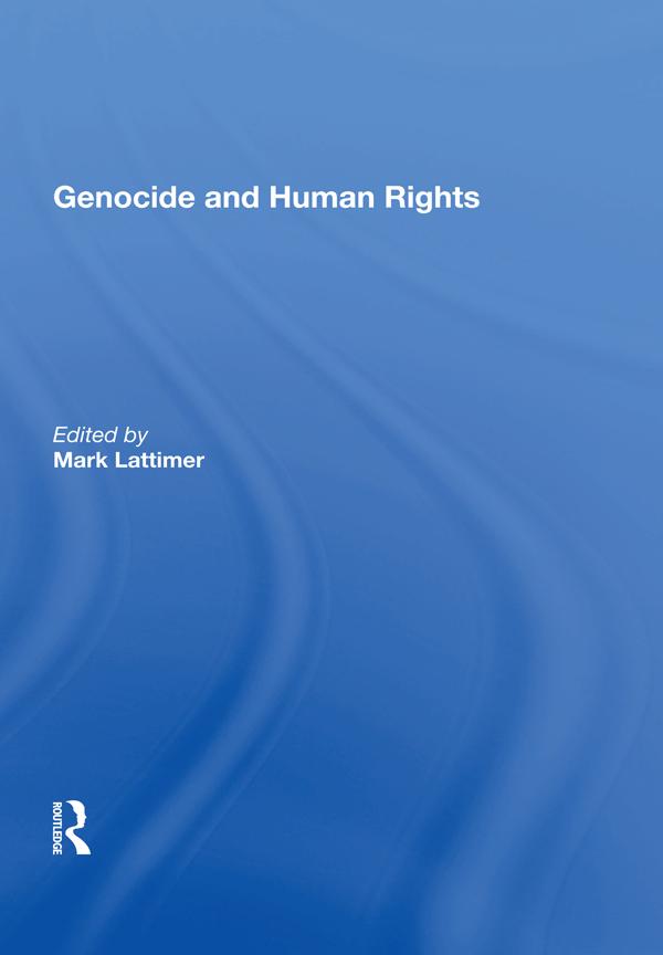 Genocide and Human Rights by Mark Lattimer