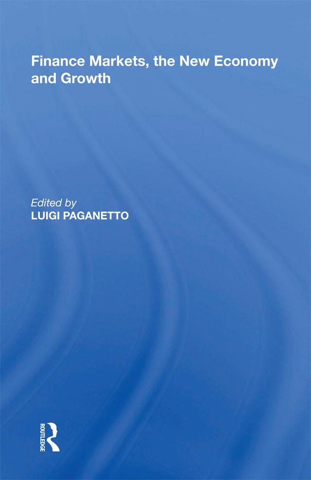 Finance Markets, the New Economy and Growth by Luigi Paganetto