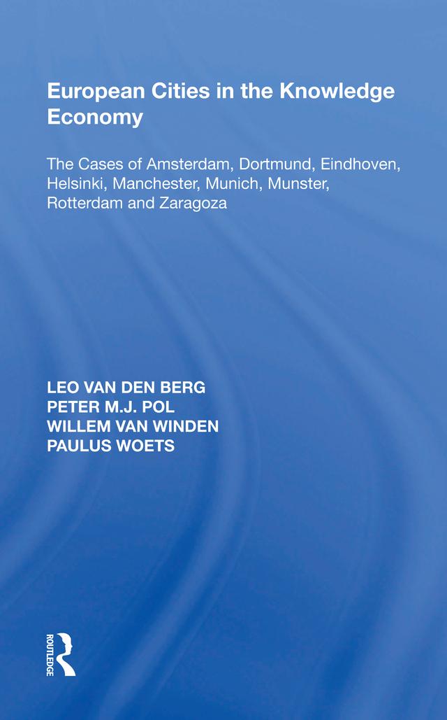 European Cities in the Knowledge Economy by Leo van den Berg