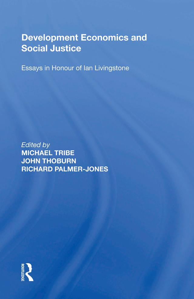 Development Economics and Social Justice by John Thoburn